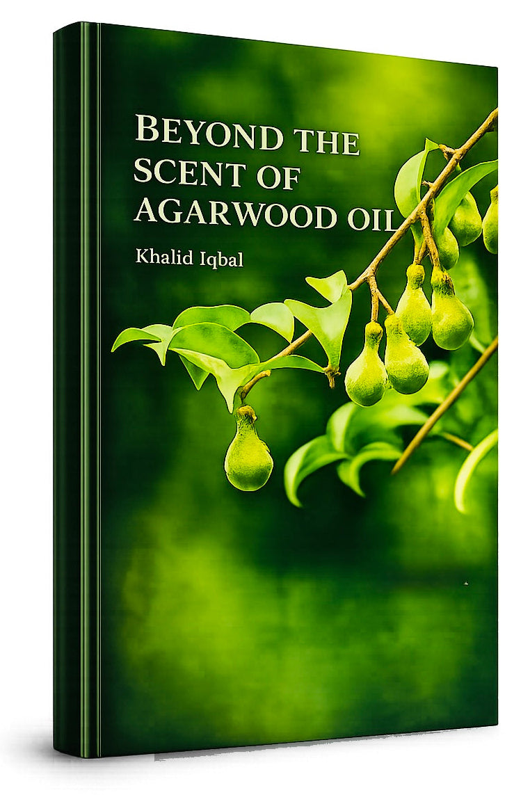 Book: Beyond The Scent Of Agarwood Oil